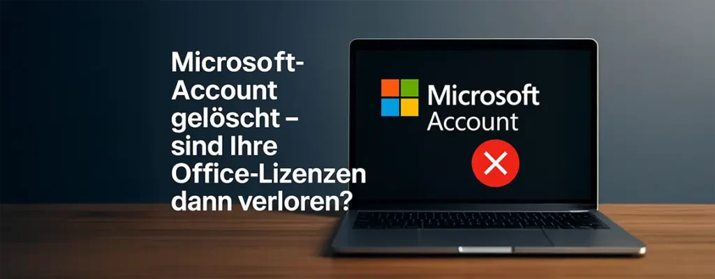 Microsoft-Account gelöscht