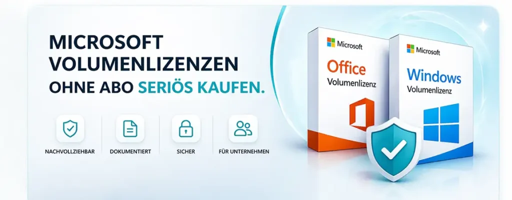 Microsoft Volumenlizenzen ohne Abo seriös kaufen – Schritt für Schritt Anleitung für Unternehmen