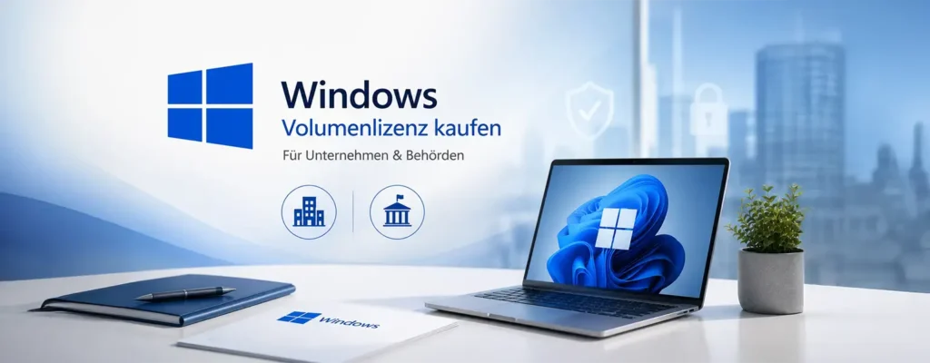 Windows Volumenlizenz kaufen – für Unternehmen & Behörden